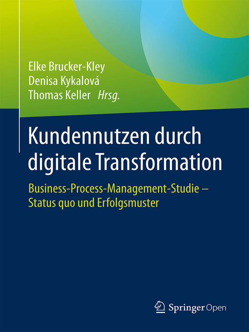Title details for Kundennutzen durch digitale Transformation by Elke Brucker-Kley - Wait list
